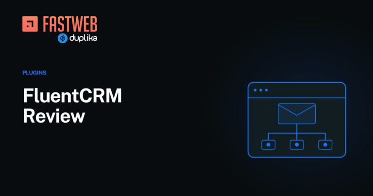 FluentCRM Review – FastWeb