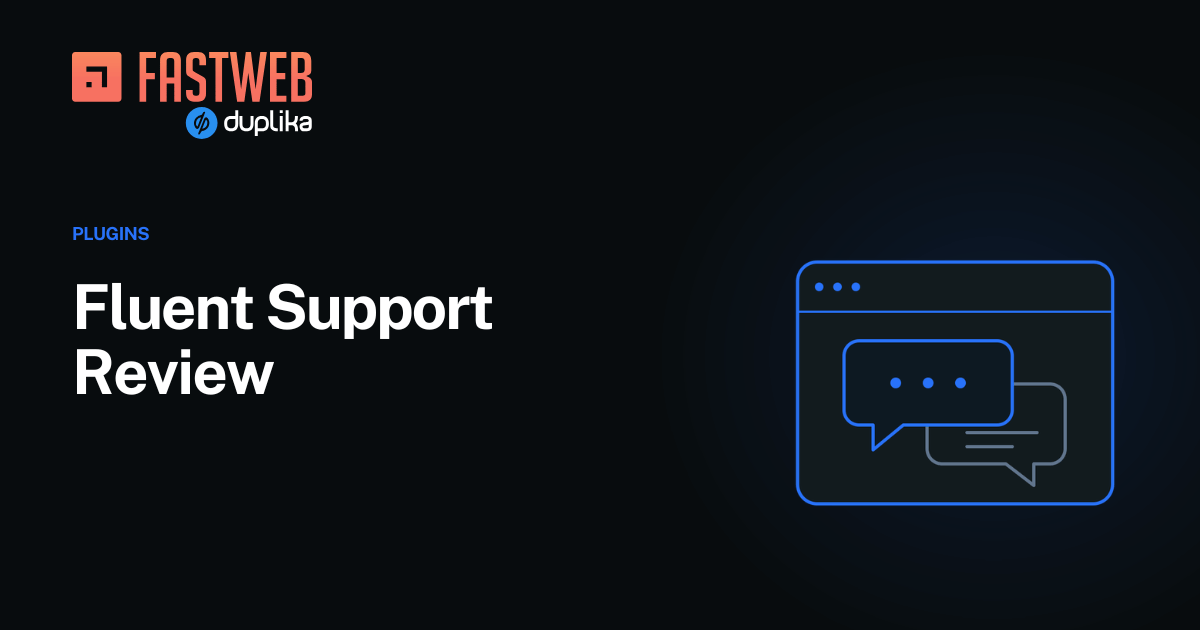 Fluent Support review, with a support conversation illustration and the FastWeb logo.