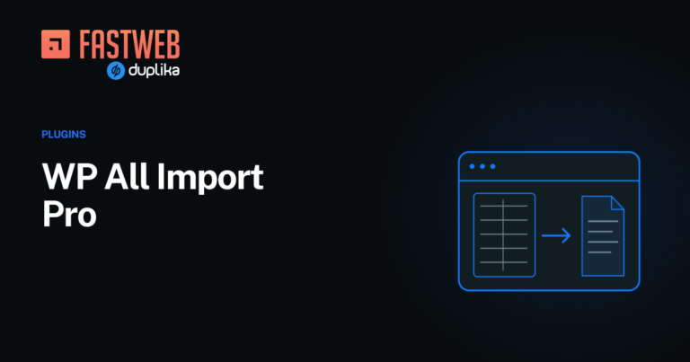 WP All Import Pro – FastWeb