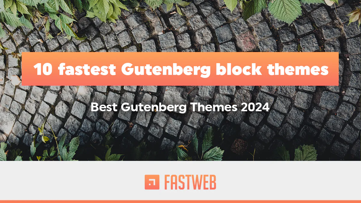 Fastest Gutenberg Block Themes