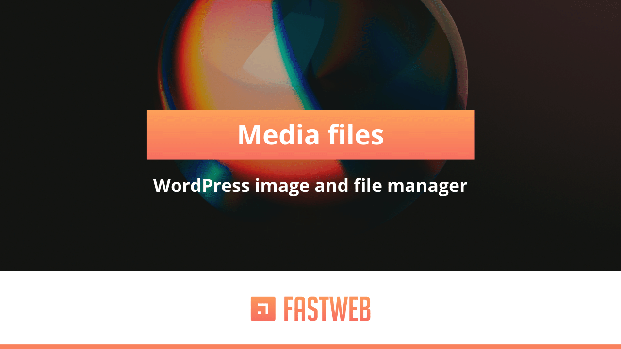 WordPress Media files